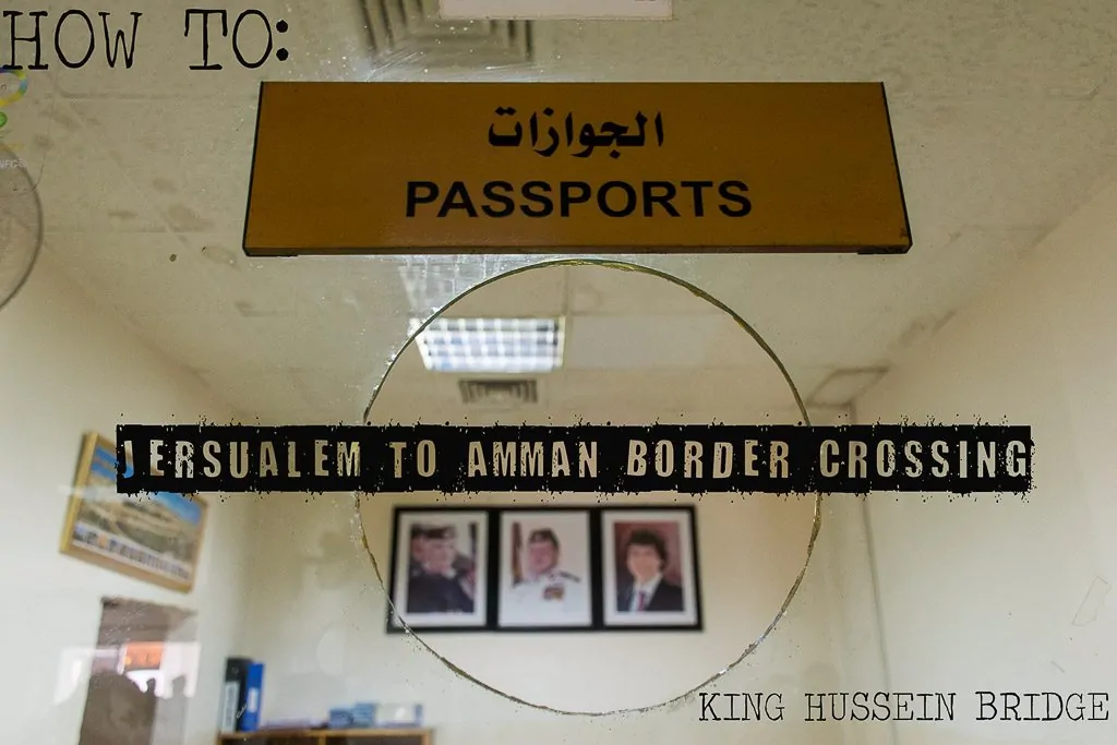 How to cross border Israel Jordan King Hussein