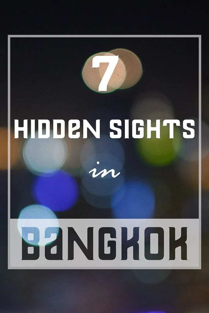 Bangkok Hidden Sights-pinterest