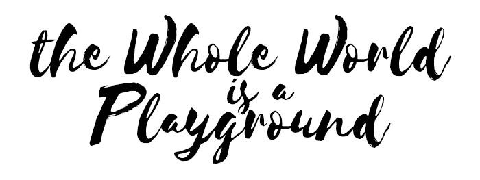 The Whole World Is A Playground